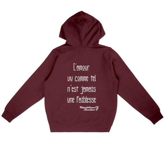 Sweat à Capuche Unisexe Premium "L'amour n'est jamais une faiblesse"