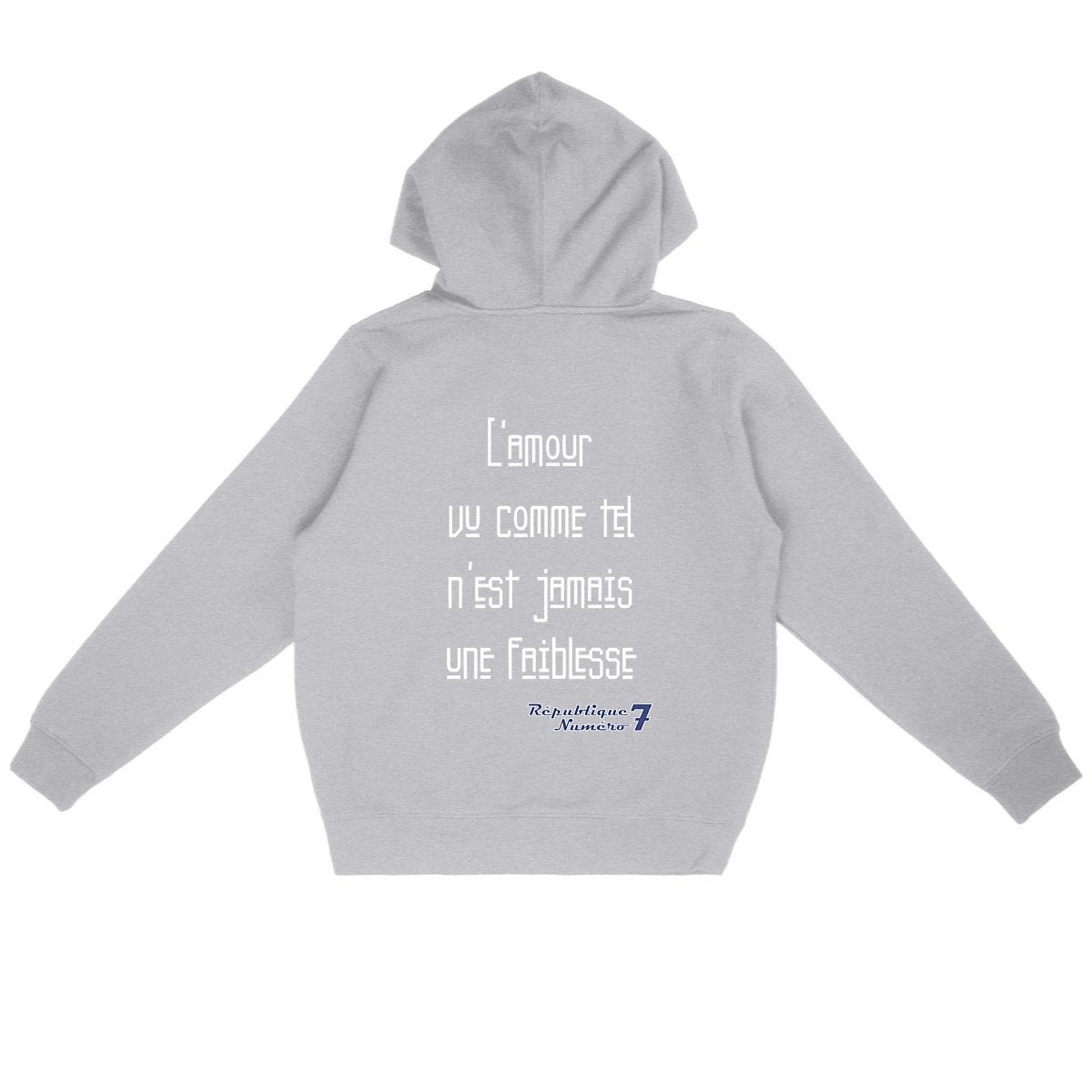 Sweat à Capuche Unisexe Premium "L'amour n'est jamais une faiblesse"