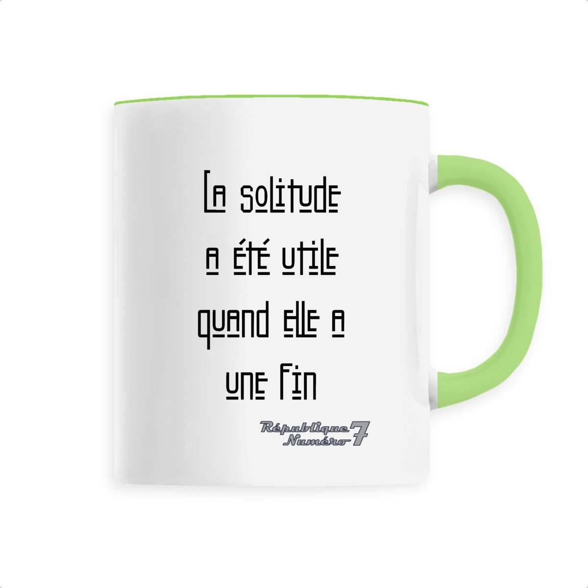 Mug Céramique "La solitude a une fin"
