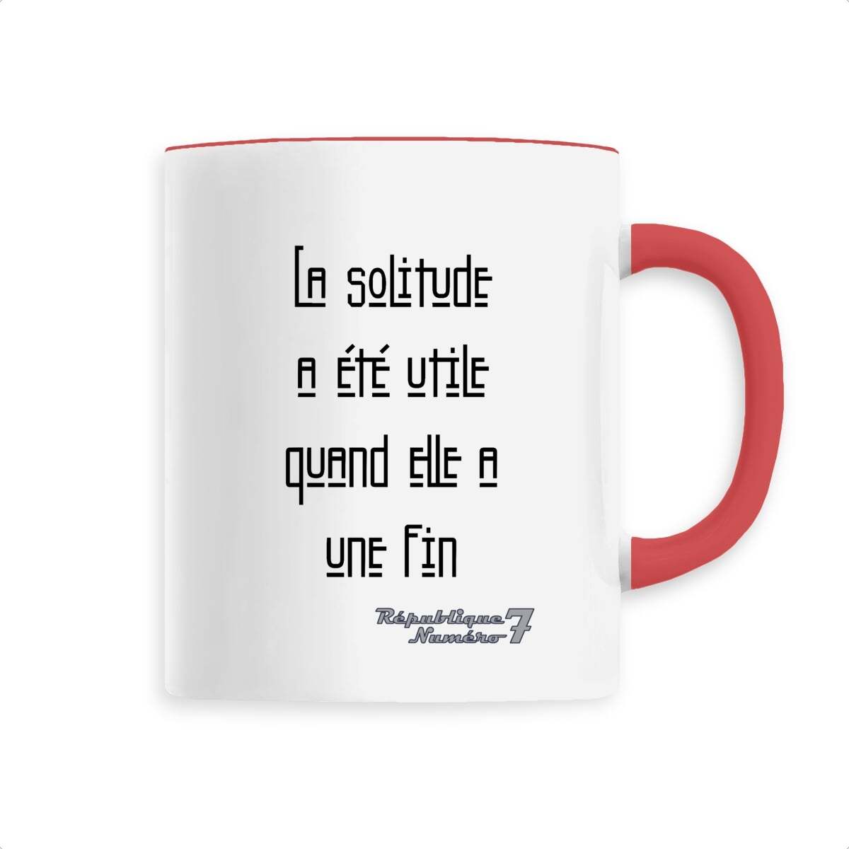 Mug Céramique "La solitude a une fin"