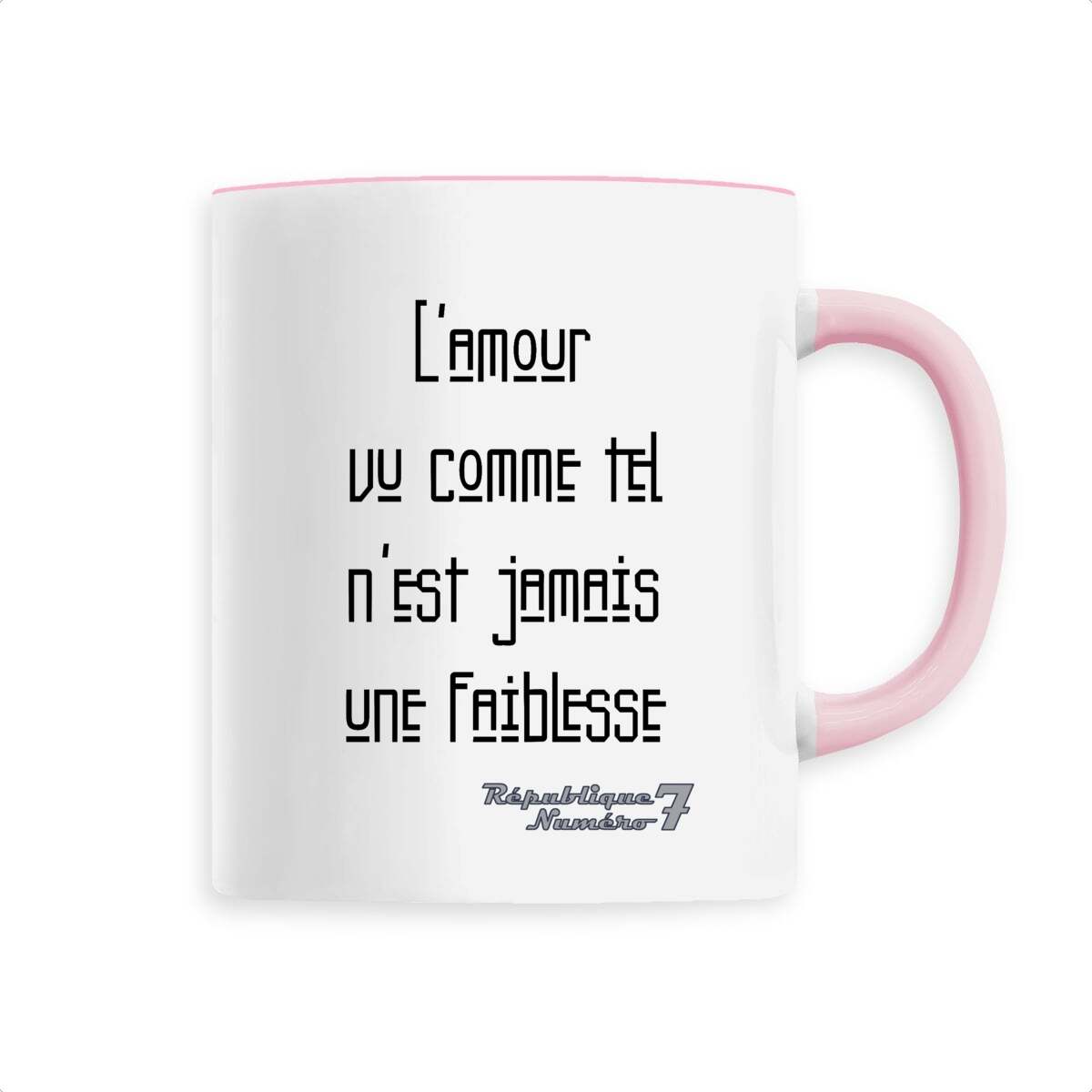 Mug Céramique "L'amour n'est jamais une faiblesse"