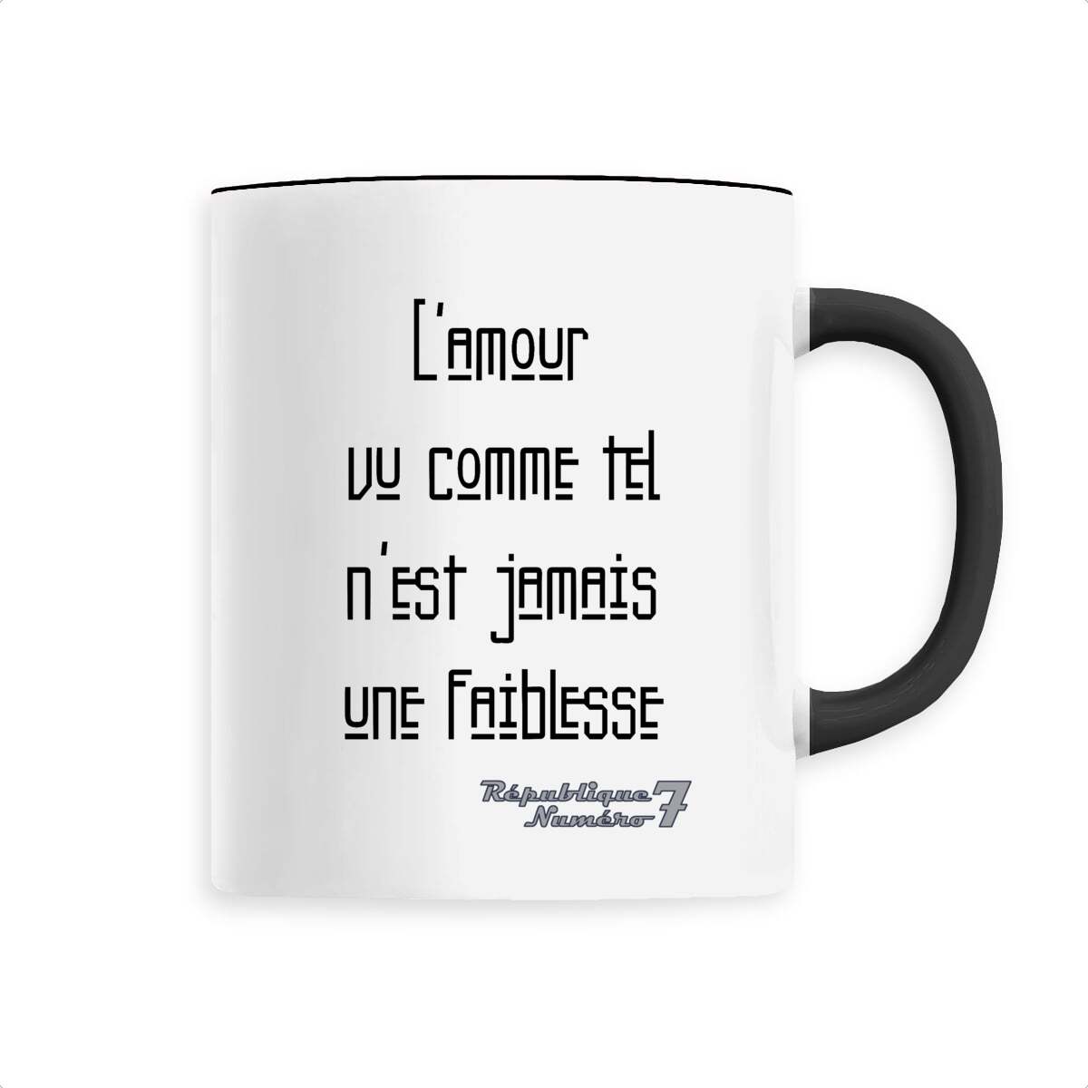 Mug Céramique "L'amour n'est jamais une faiblesse"