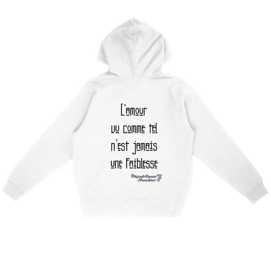 Sweat à Capuche Unisexe Premium "L'amour n'est jamais une faiblesse" Blanc