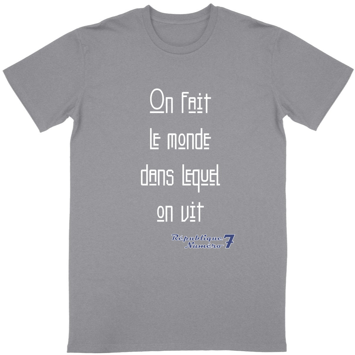 T-shirt Unisexe Conversion Bio "On fait le Monde"