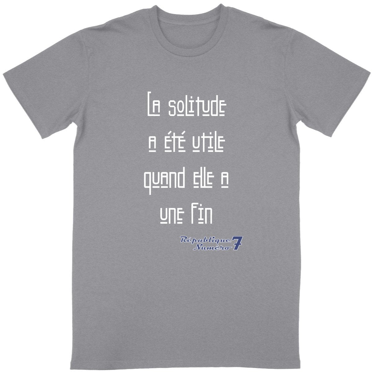 T-shirt Unisexe Conversion Bio "La solitude a une fin"