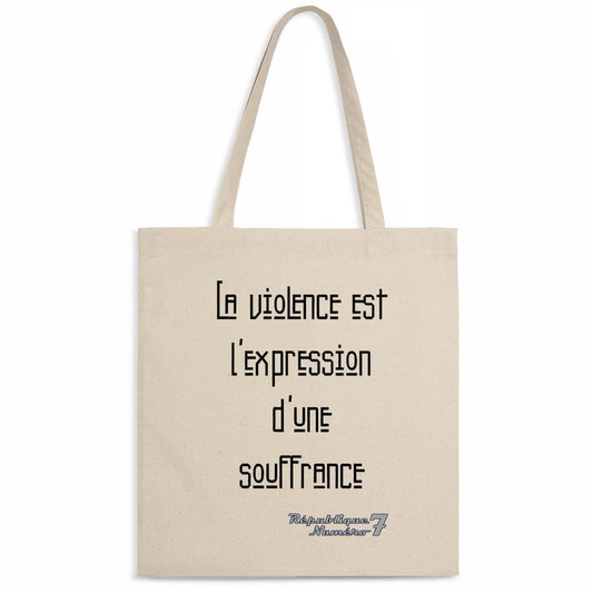 Totebag 100% Coton Bio "Violence - Souffrance"