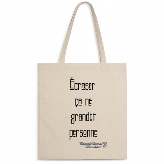 Totebag 100% Corton Bio "Écraser personne"