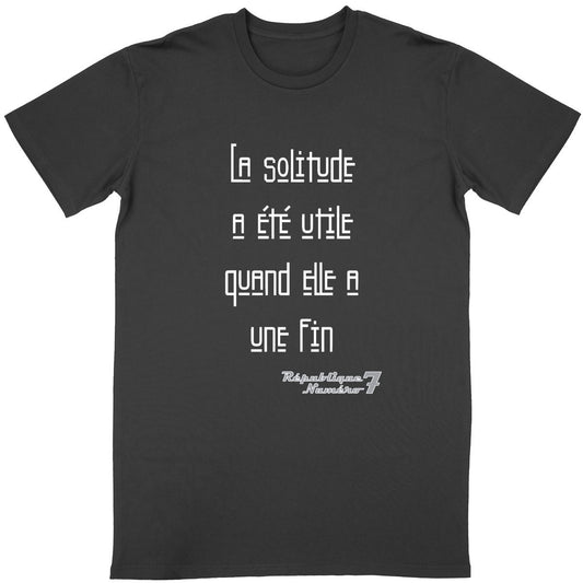 T-shirt Unisexe Conversion Bio "La solitude a une fin"