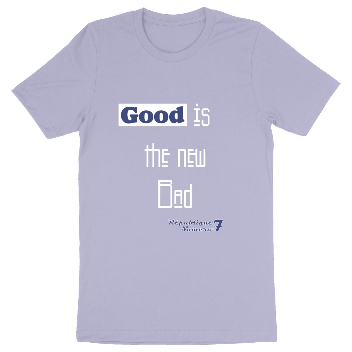 T-shirt Épais 100% Bio "Good is the new Bad" Imprimé Bleu